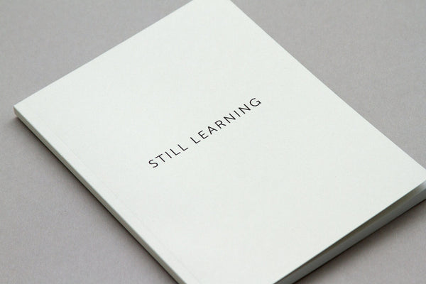 Still Learning Notebook, soft cover