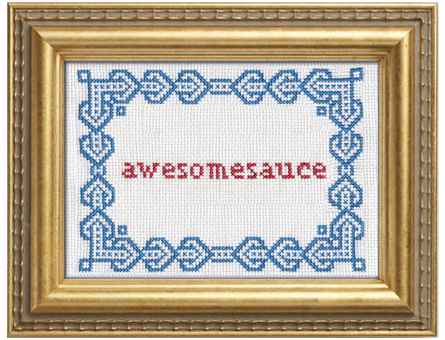 "Awesomesauce" Cross Stitch Sampler