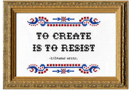 "To Create is to Resist" Cross Stitch Sampler