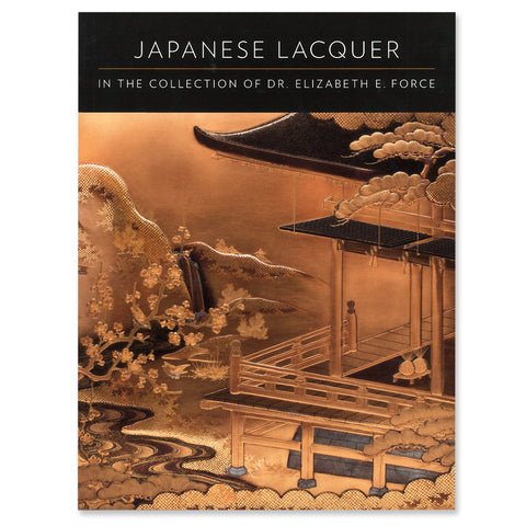 Japanese Lacquer Elizabeth Force collection essay catalogue catalog scma smith college museum of art